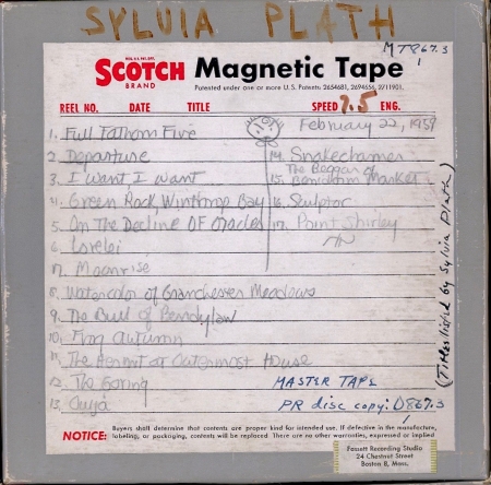 Reel to reel featuring Sylvia Plath recording, 1959.